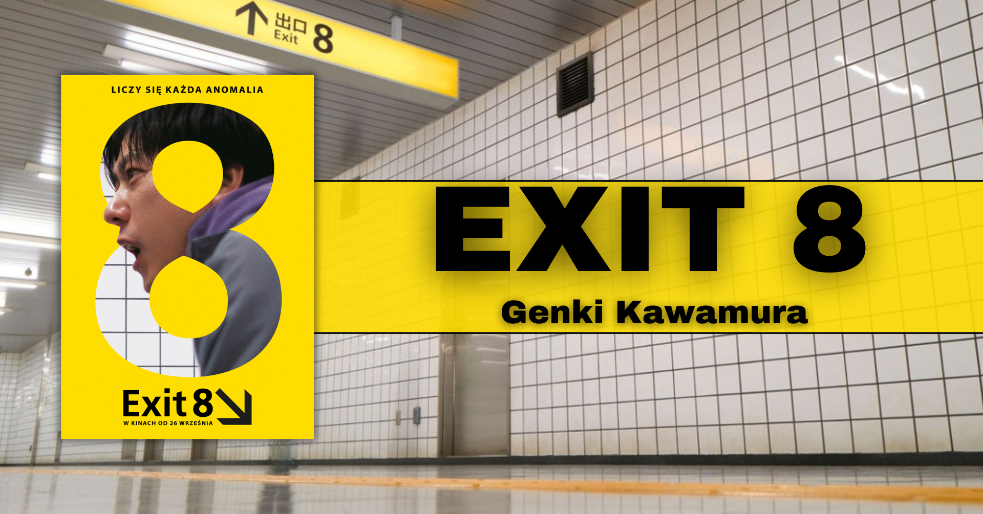 Exit 8 Banner